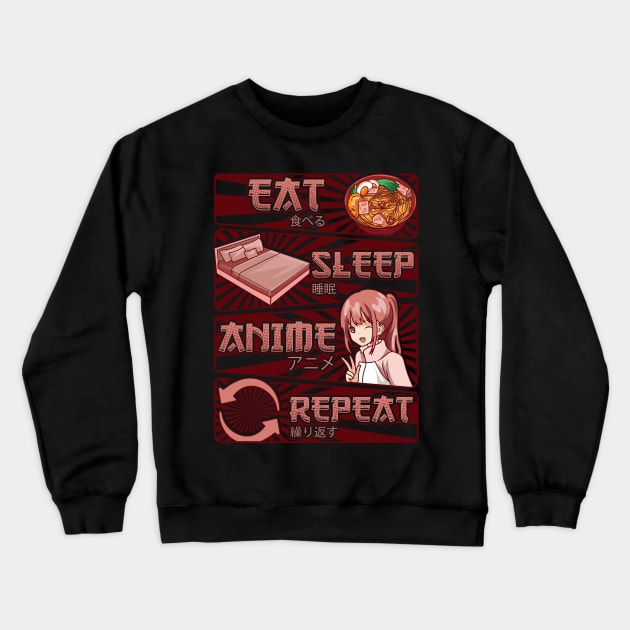 Funny Anime Obsessed Girl Eat Sleep Anime Repeat Crewneck Sweatshirt by theperfectpresents